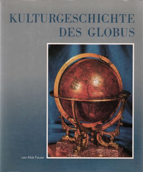 kulturgeschichte des globus unvera nderte auflage pdf PDF